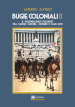 Bugie coloniali. 2: Il colonialismo italiano tra cancel culture, censure e falsi miti